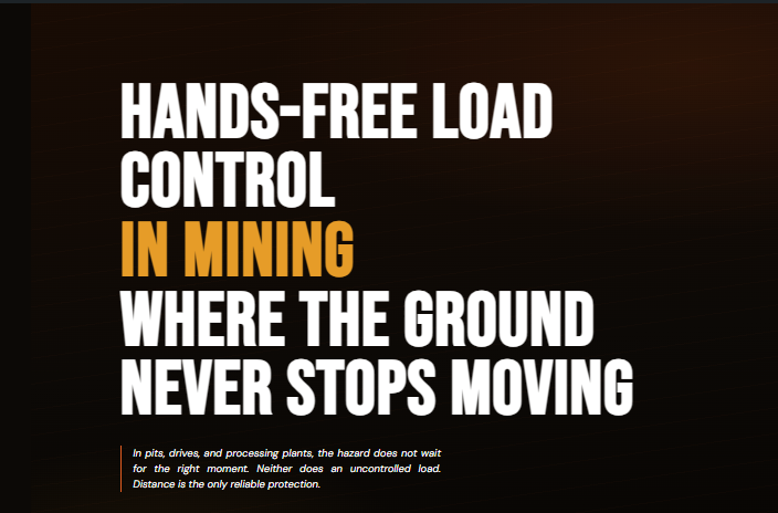 Hands-Free Load Handling in Mining: Eliminating Hand Injuries Through No-Touch Control